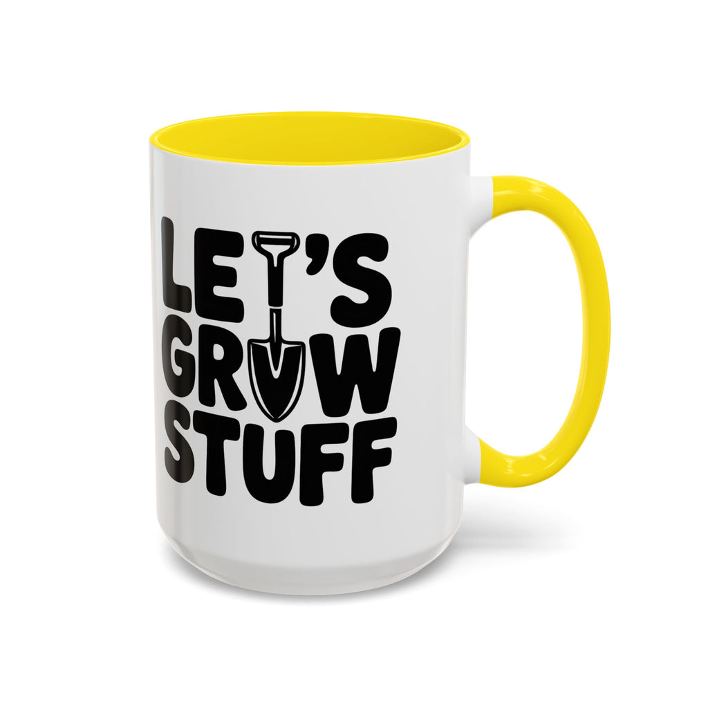 Let's Grow Stuff Coffee Mug — Gardening Mug with Shovel Graphic (11/15 oz)