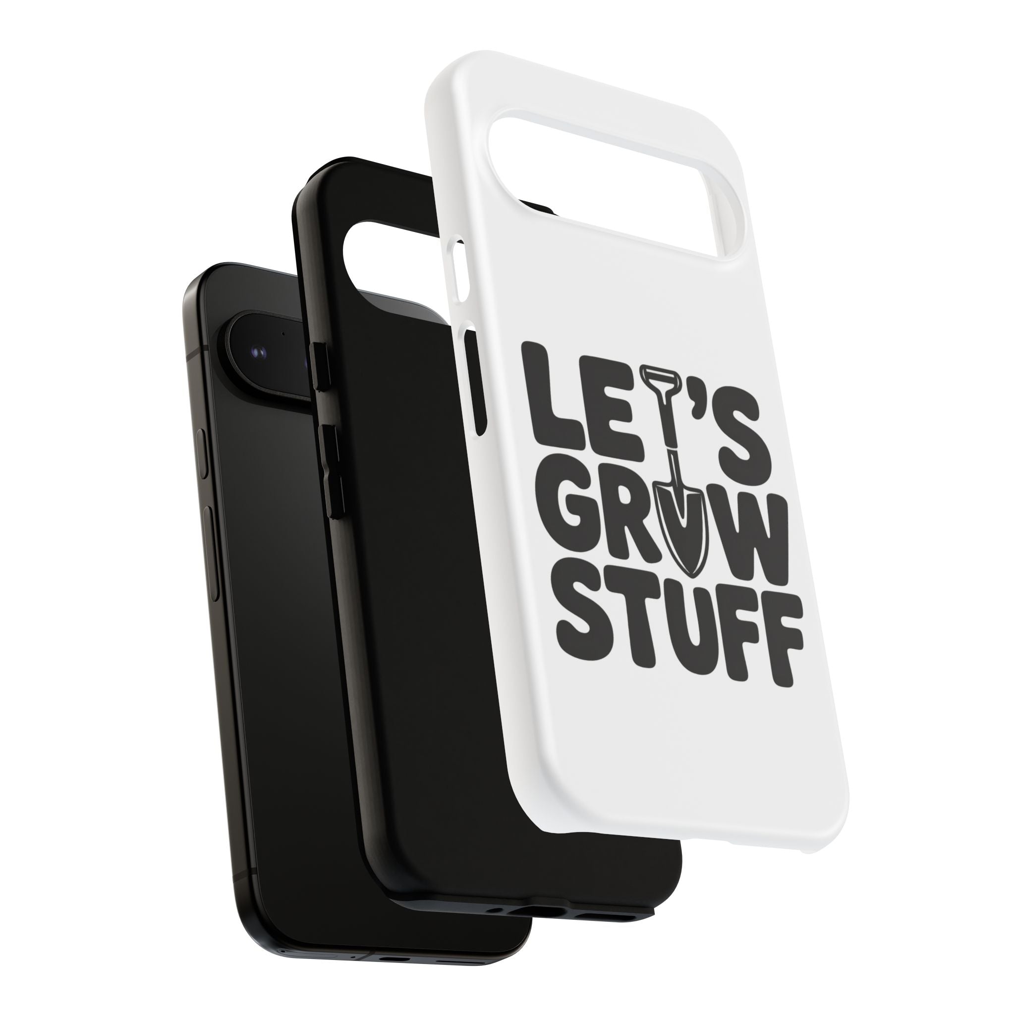 Phone Case - "Let's Grow Stuff" Gardening Shovel Design