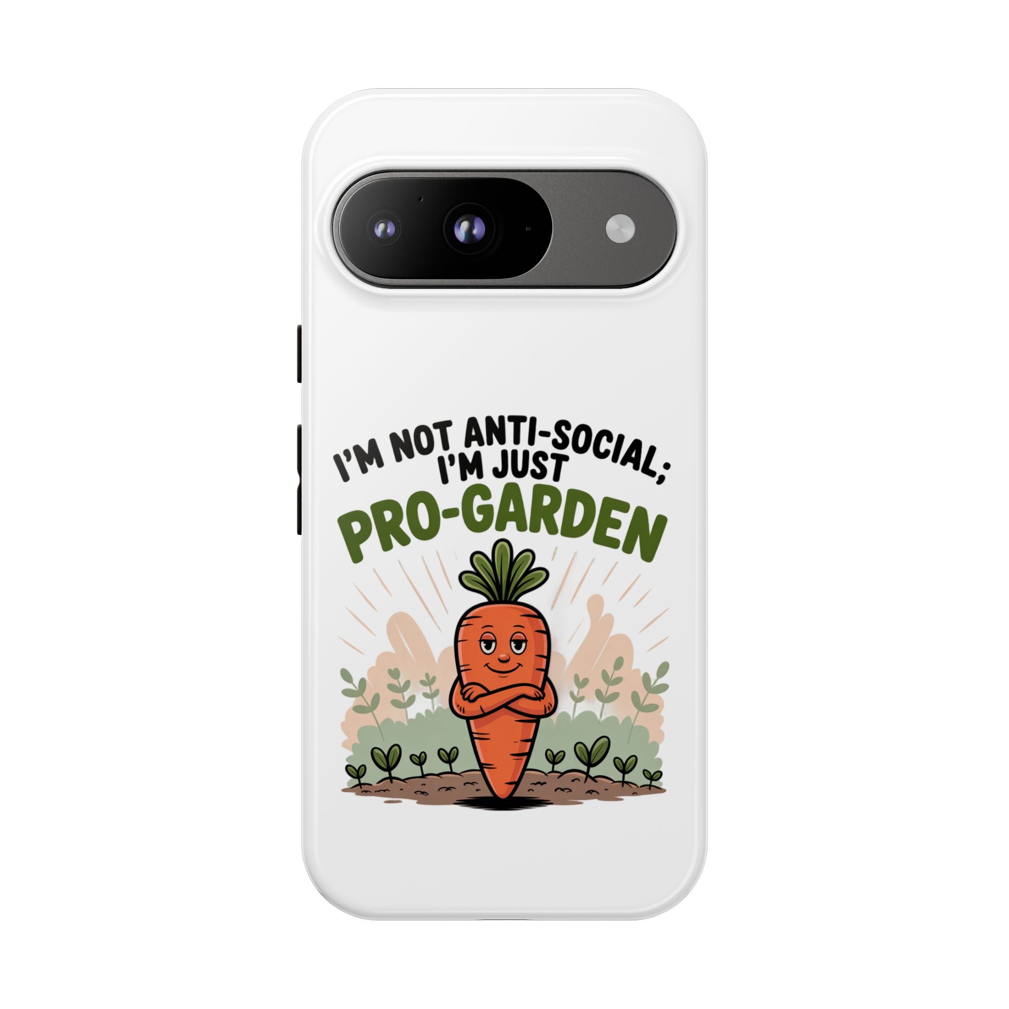 Pro-Garden Carrot Phone Case — “I’m Not Anti-Social, I’m Just Pro-Garden”