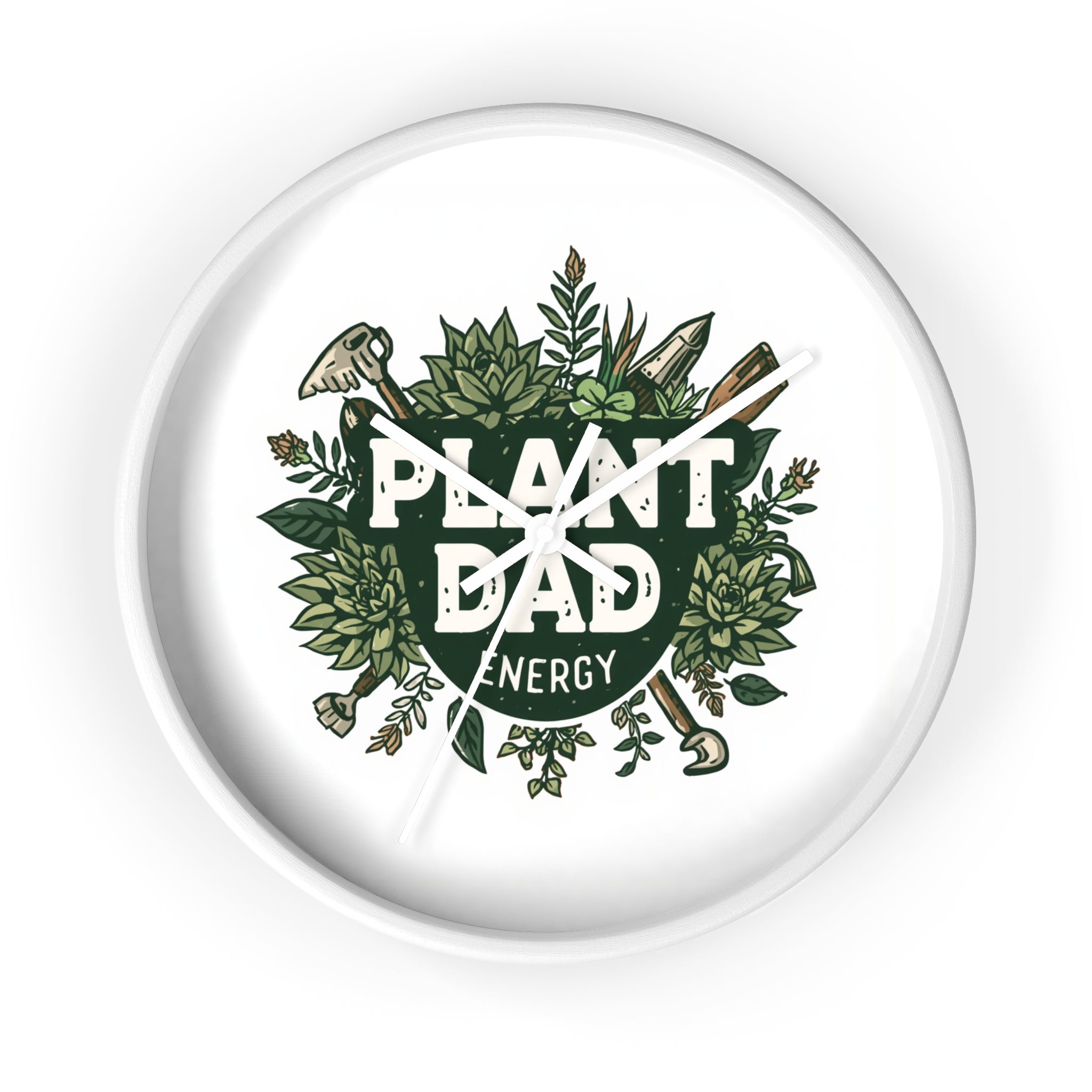 Plant Dad Energy Wall Clock — Botanical Succulent Garden Clock for Plant Lovers