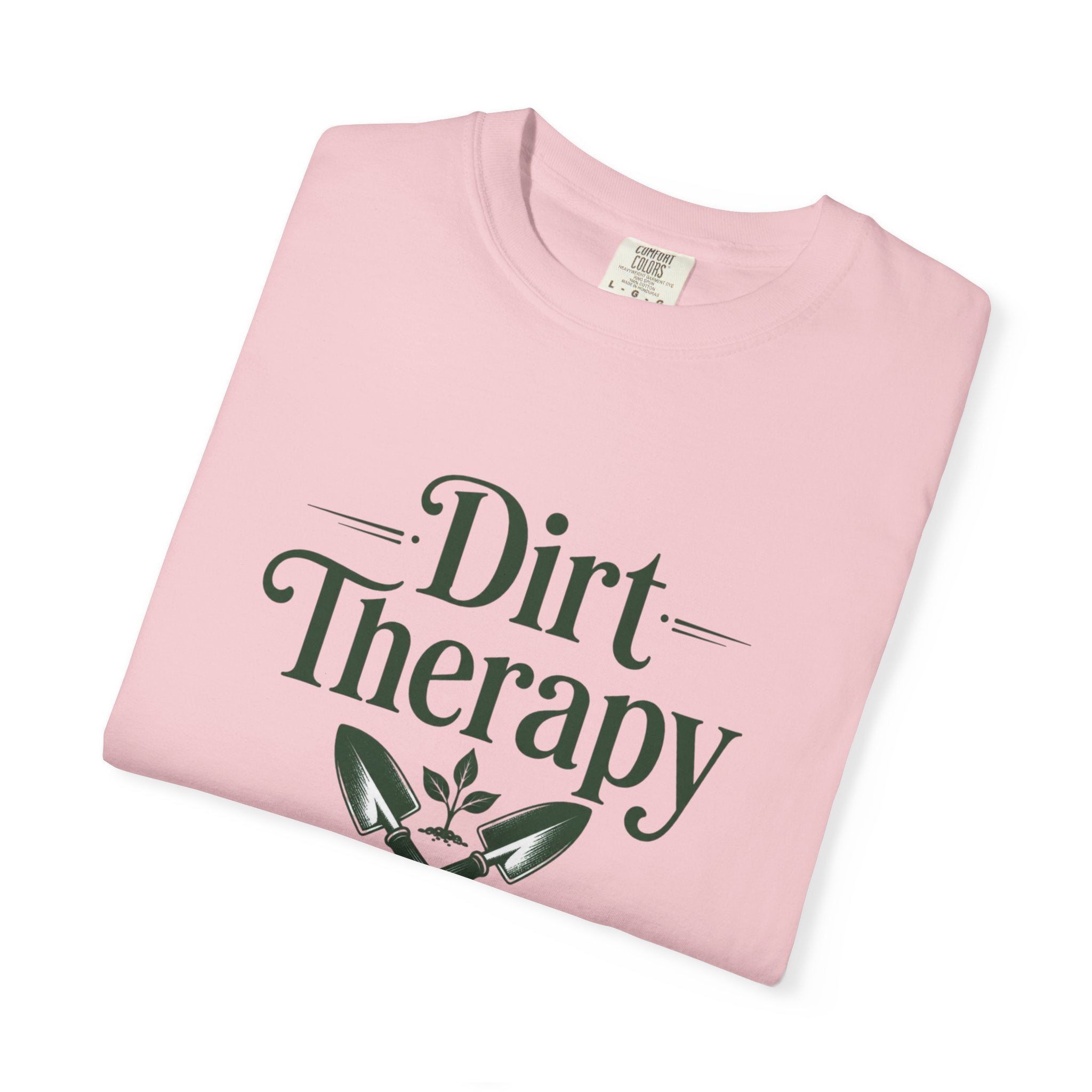 Dirt Therapy Garden T-Shirt — Gardener Shovel Floral Tee