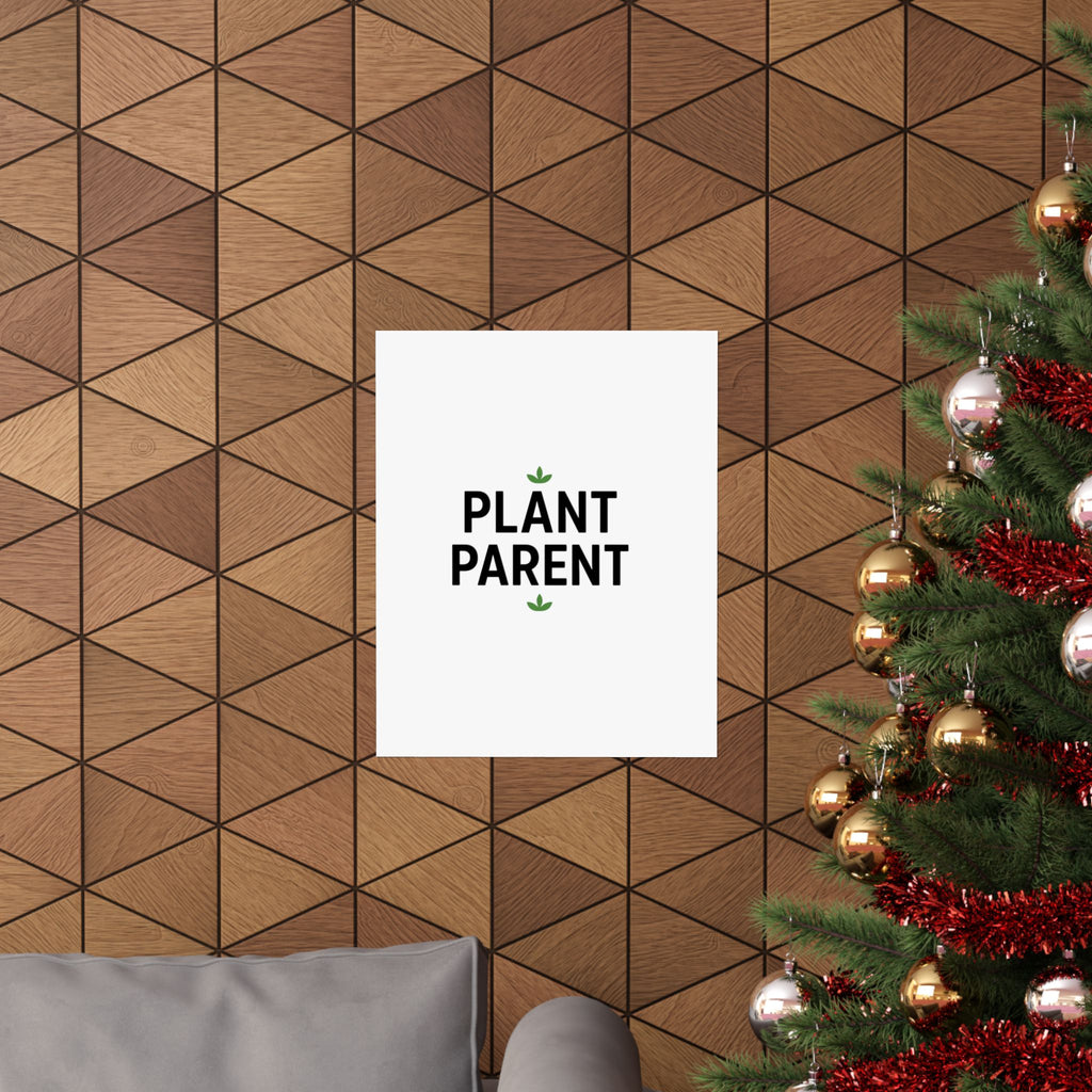 Plant Parent Poster — Minimalist Matte Vertical Wall Art