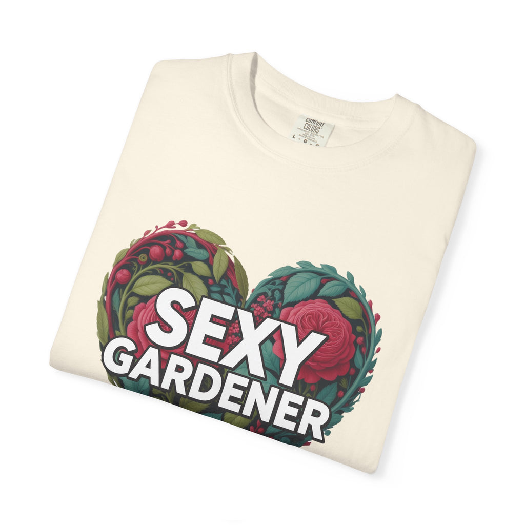 Sexy Gardener Heart T-Shirt — Floral Gardening Tee for Plant Lovers