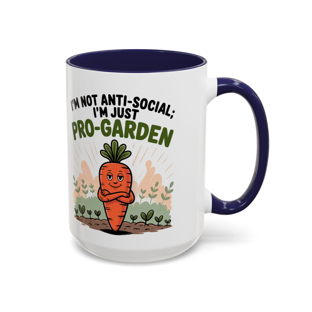Pro-Garden Coffee Mug – "I'm Not Anti-Social; I'm Just Pro-Garden" Accent Mug