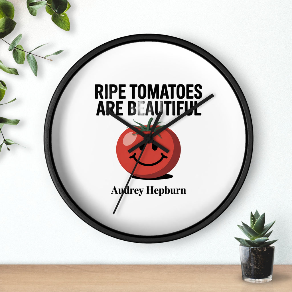 Wall Clock — "Ripe Tomatoes Are Beautiful" Audrey Hepburn Quote Clock