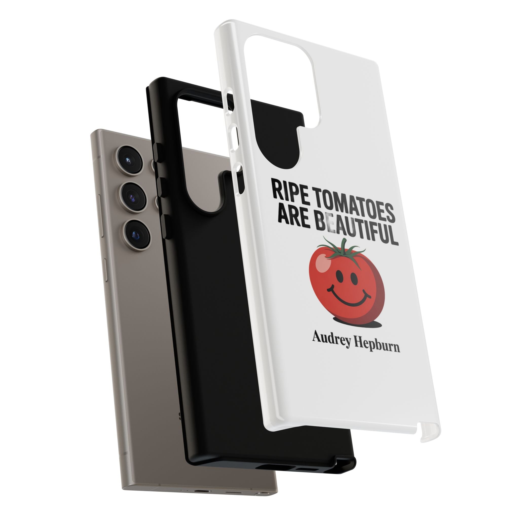 Phone Case — "Ripe Tomatoes Are Beautiful" Audrey Hepburn Quote with Smiling Tomato Graphic