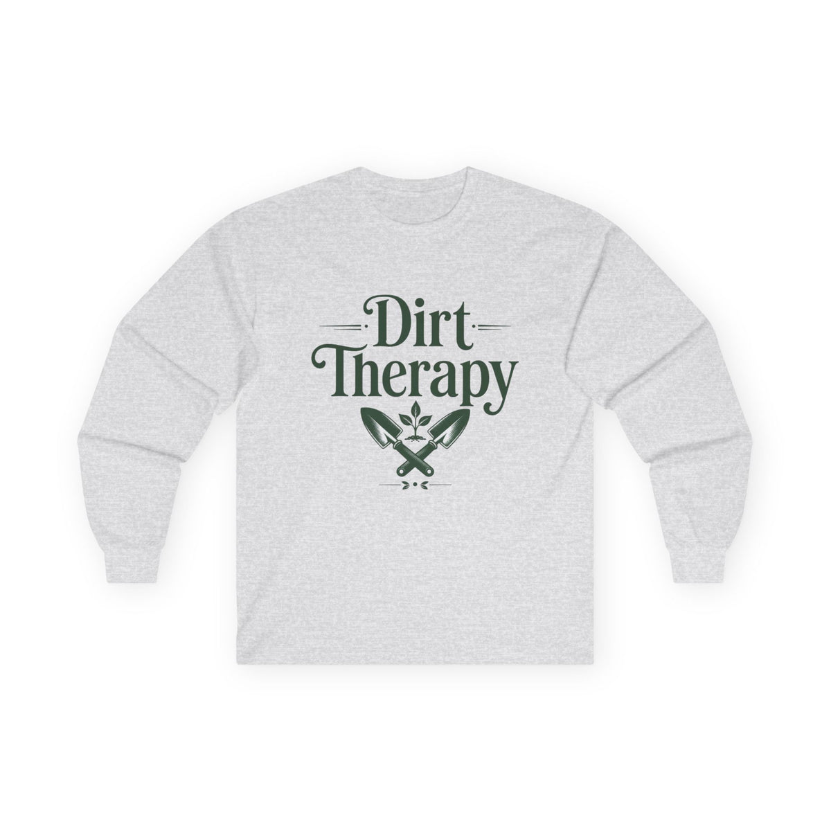Dirt Therapy Long Sleeve Tee — Gardening Shovel & Plant Graphic