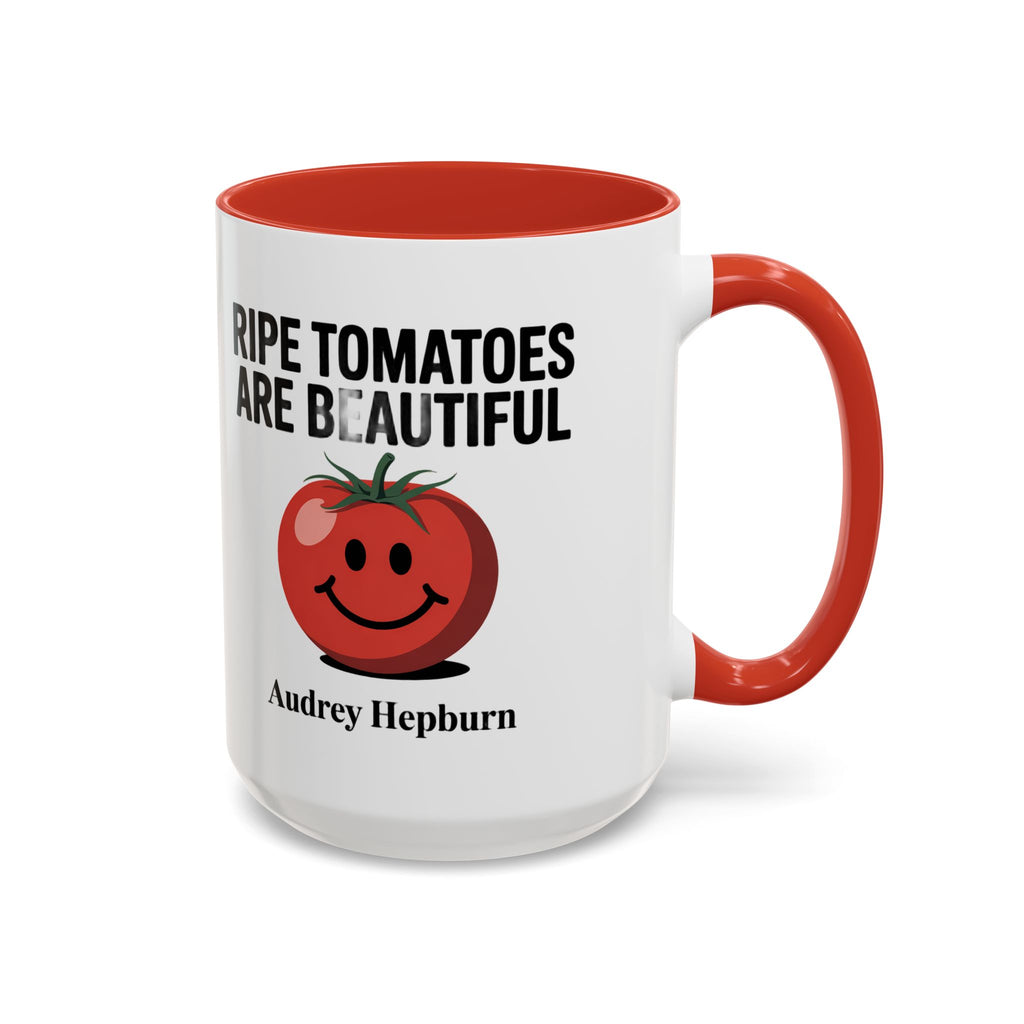 Accent Coffee Mug — "Ripe Tomatoes Are Beautiful" Audrey Hepburn Quote Mug