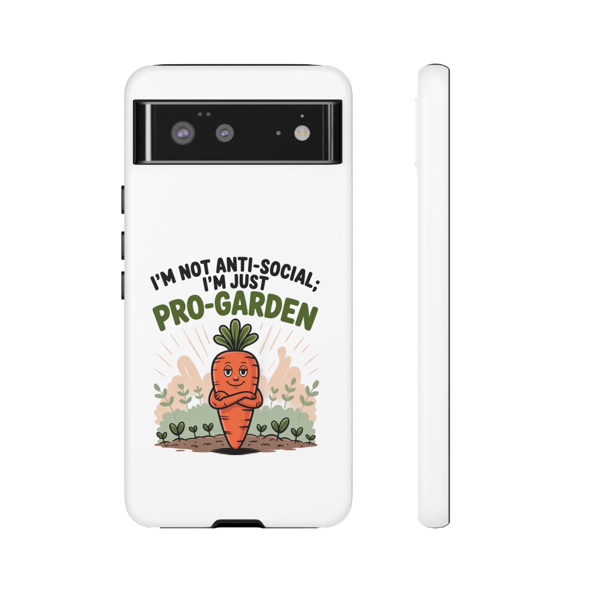 Pro-Garden Carrot Phone Case — “I’m Not Anti-Social, I’m Just Pro-Garden”