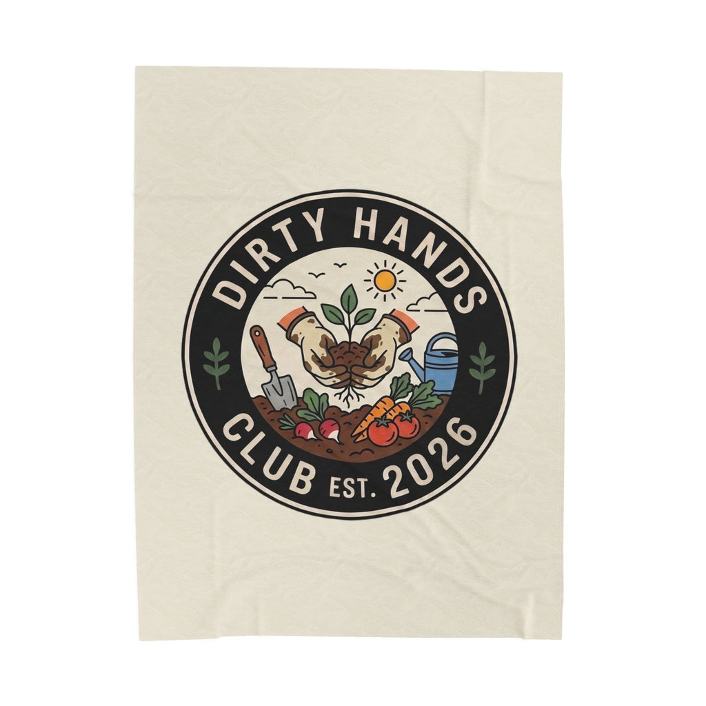 Velveteen Plush Blanket — "Dirty Hands Club Est. 2026" Gardening Throw