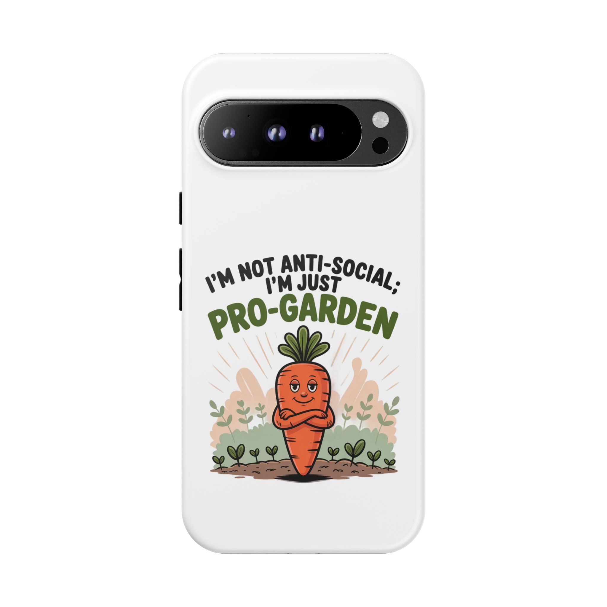 Pro-Garden Carrot Phone Case — “I’m Not Anti-Social, I’m Just Pro-Garden”