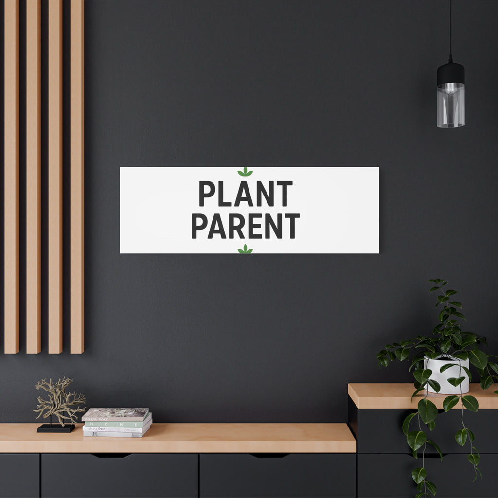 Plant Parent Canvas Wall Art — Minimalist Botanical Typography Print