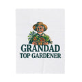 Velveteen Plush Blanket — "Grandad Top Gardener" Cozy Gardener Throw (Father's Day, Gift for Grandpa)