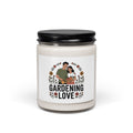 Gardening Love Scented Soy Candle — 9oz Aromatherapy Jar for Gardeners, “Gardening Love” Gift