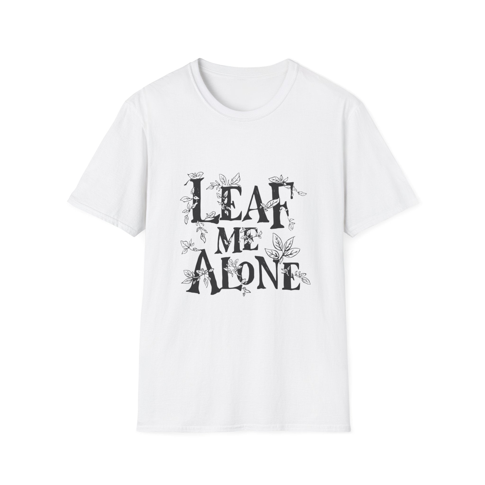 T-Shirt — "Leaf Me Alone" Botanical Graphic Tee