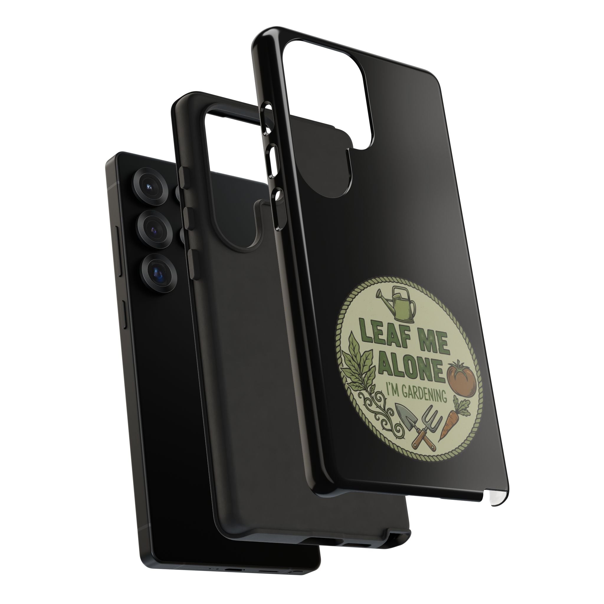 Phone Case - "Leaf Me Alone I'm Gardening" Funny Gardener Protective Tough Case