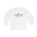 Gardening Addict Long Sleeve Tee — 'Gardening Addicts' Plant Lover Shirt