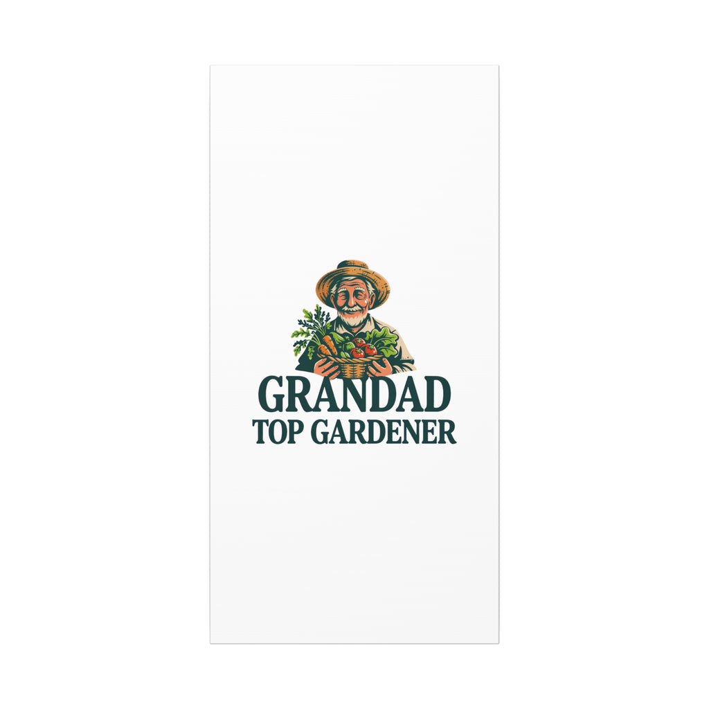 Grandad Top Gardener Canvas – Stretched Matte Wall Art