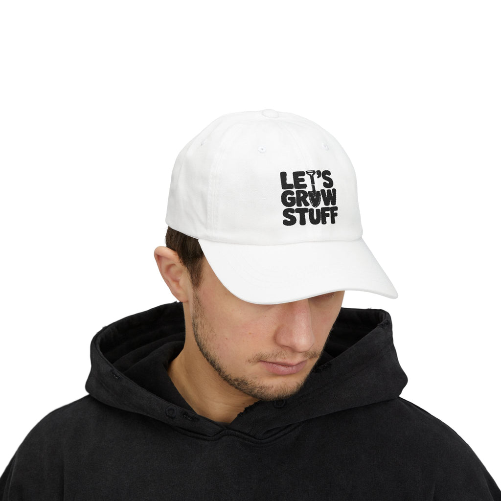 Let's Grow Stuff Dad Cap — Gardening Hat for Plant Lovers