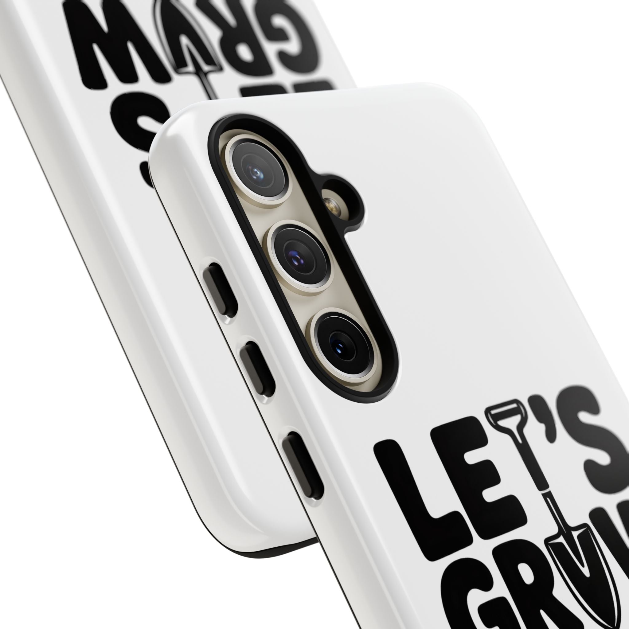 Phone Case - "Let's Grow Stuff" Gardening Shovel Design